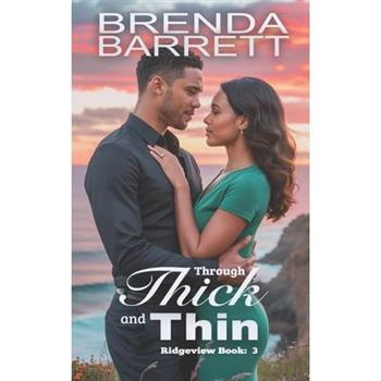 Through Thick and Thin