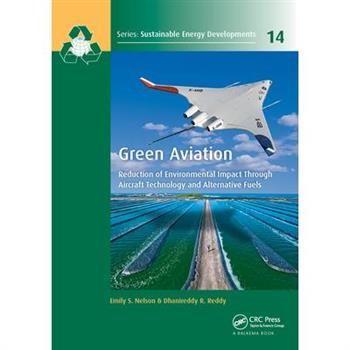 Green AviationReduction of Environmental Impact Through Aircraft Technology and Alternativ