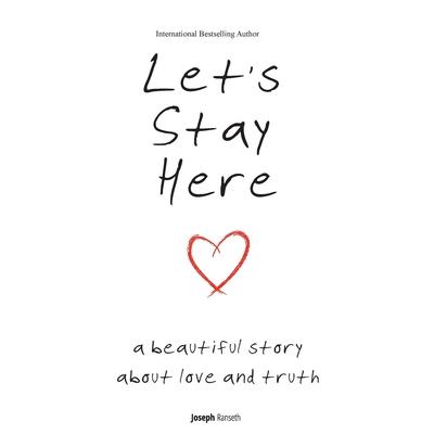Let's Stay Here