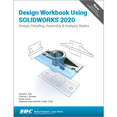 Design Workbook Using Solidworks 2020