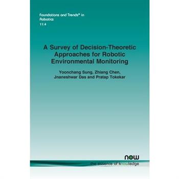 A Survey of Decision-Theoretic Approaches for Robotic Environmental Monitoring