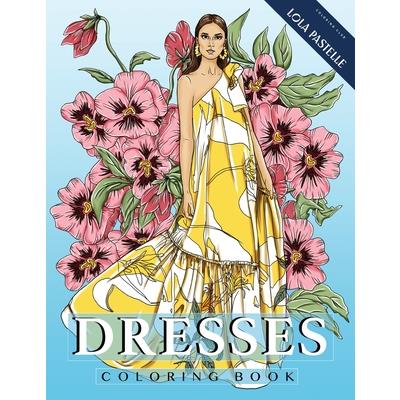 Dresses Coloring Book