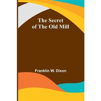 The secret of the old mill