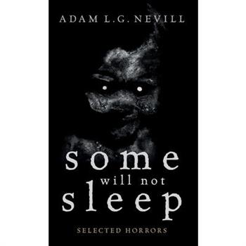 Some Will Not Sleep