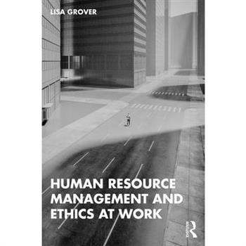 Human Resource Management and Ethics at Work