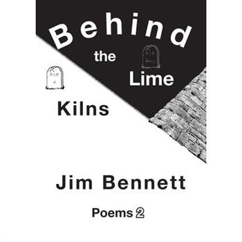 Behind the Lime Kilns