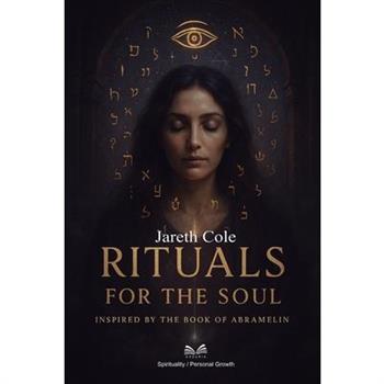Rituals for the Soul