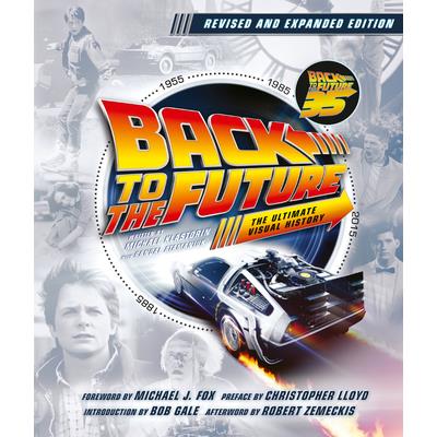 Back to the Future Revised and Expanded Edition