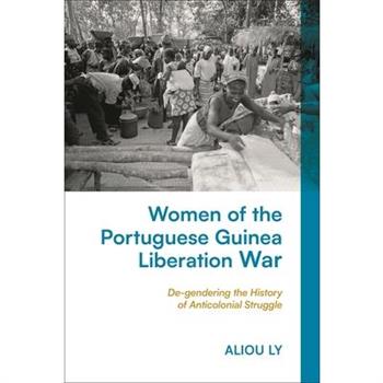 Women of the Portuguese Guinea Liberation War