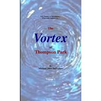 The Vortex @ Thompson Park 1