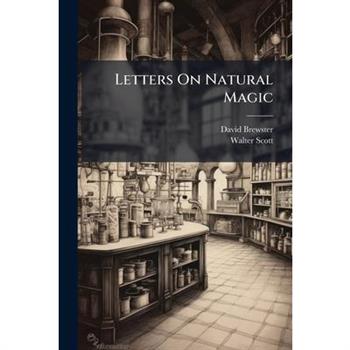 Letters On Natural Magic