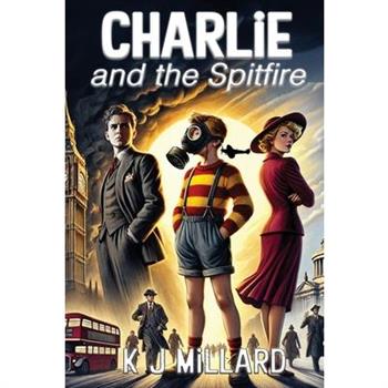 Charlie and the Spitfire