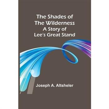 The Shades of the Wilderness