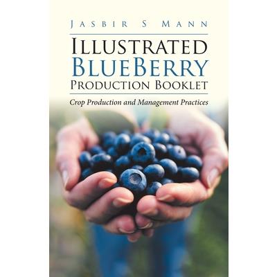 Illustrated BlueBerry Production Booklet