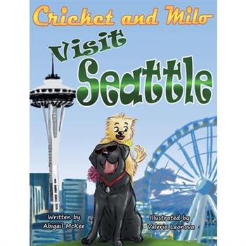 Cricket and Milo Visit Seattle