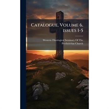 Catalogue, Volume 6, issues 1-5