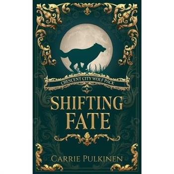 Shifting Fate