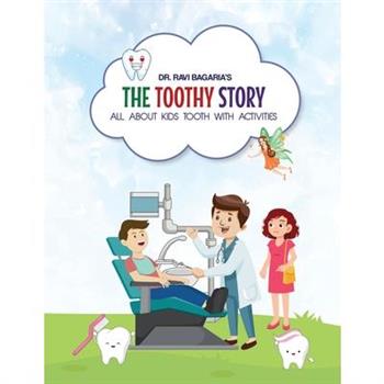 The Toothy Story - All about kids tooth with activities