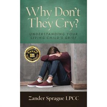 Why Don’t They Cry?