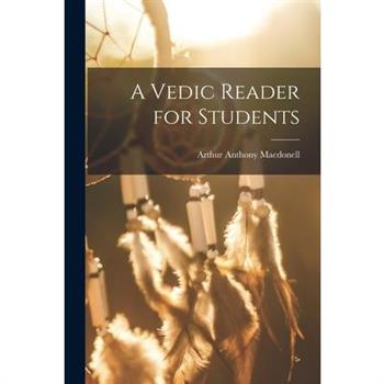 A Vedic Reader for Students