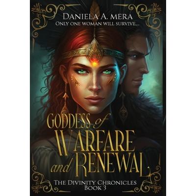 Goddess of Warfare and Renewal