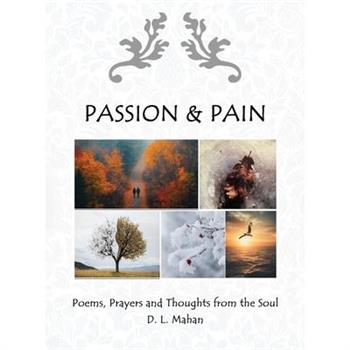 Passion & Pain