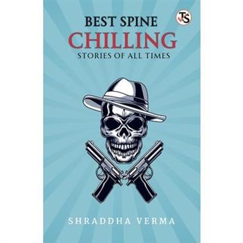 Best Spine-Chilling Stories of All Times