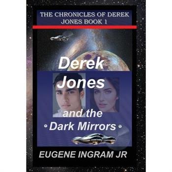 Derek Jones and the Dark Mirrors