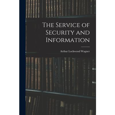 The Service of Security and Information