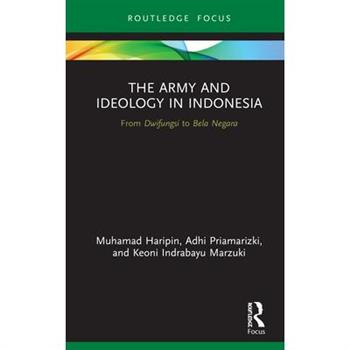 The Army and Ideology in Indonesia