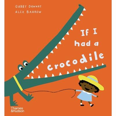If I Had a Crocodile