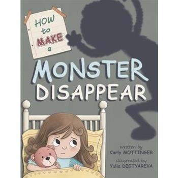 How to Make a Monster Disappear