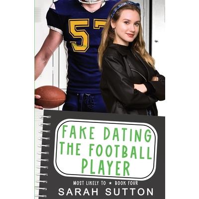 Fake Dating the Football Player