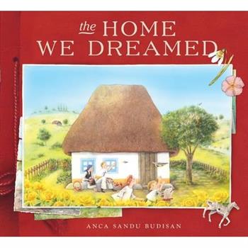 The Home We Dreamed