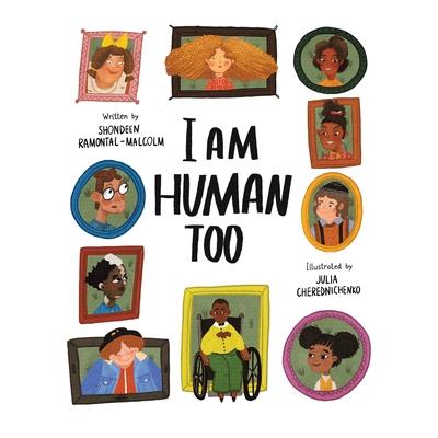 I Am Human Too