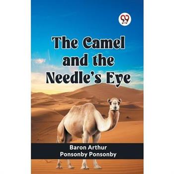 The Camel and the Needle's Eye