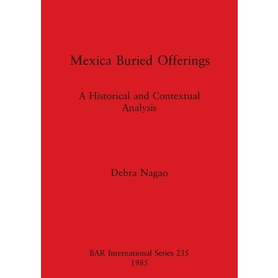 Mexica Buried Offerings