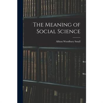 The Meaning of Social Science