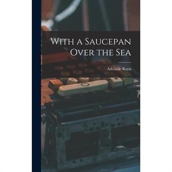 With a Saucepan Over the Sea