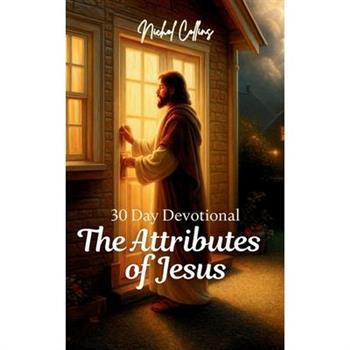 The Attributes of Jesus