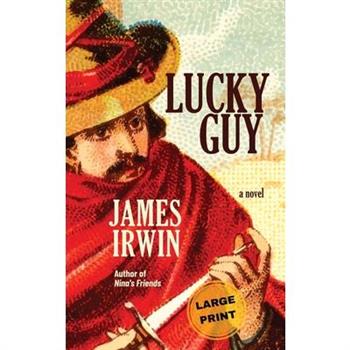 Lucky Guy (Large Print Edition)