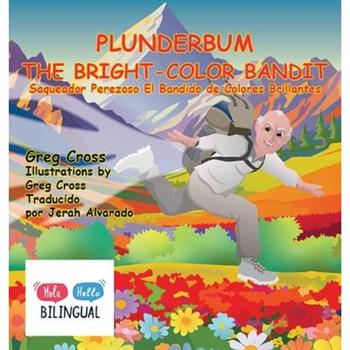 Plunderbum the Bright-Color Bandit