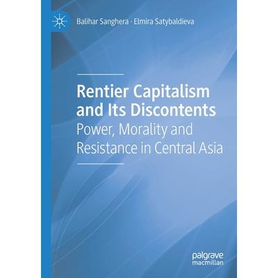 Rentier Capitalism and Its Discontents