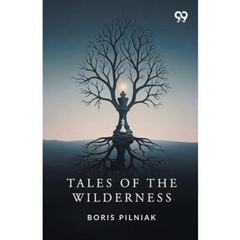 Tales Of The Wilderness