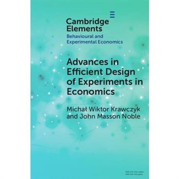 Advances in Efficient Design of Experiments in Economics