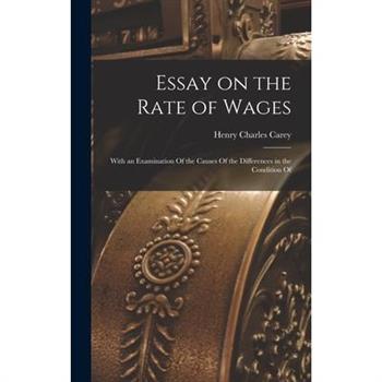 Essay on the Rate of Wages