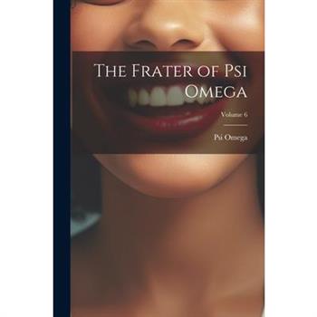The Frater of Psi Omega; Volume 6