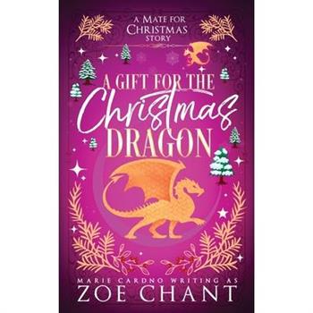 A Gift for the Christmas Dragon