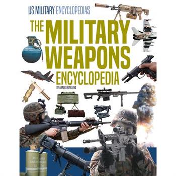Military Weapons Encyclopedia