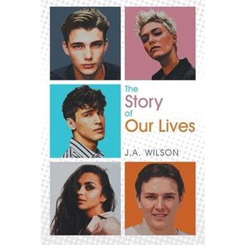 The Story of Our Lives